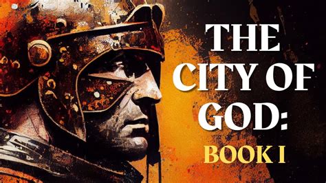 The City of God Book 1 Summary .